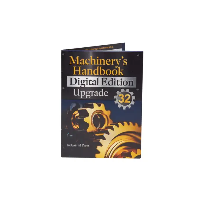 INDUSTRIAL PRESS 9780831140328 Machinery‘s Handbook 32 Digital Edition Upgrade Title, Oberg, Jones, Horton, Ryffel & McCauley Author, 32 Edition of Publication Machinery Handbooks Book Last Chance